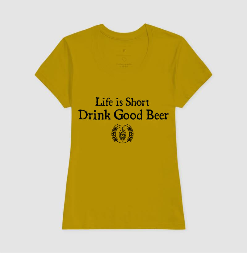 Camiseta Drink Good Beer